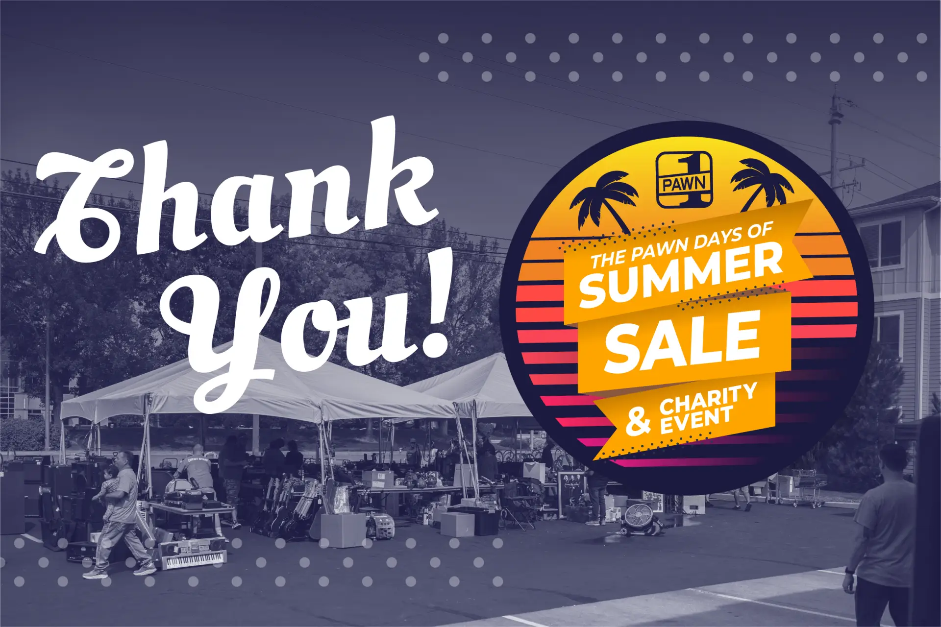 Pawn Days of Summer Sale Recap